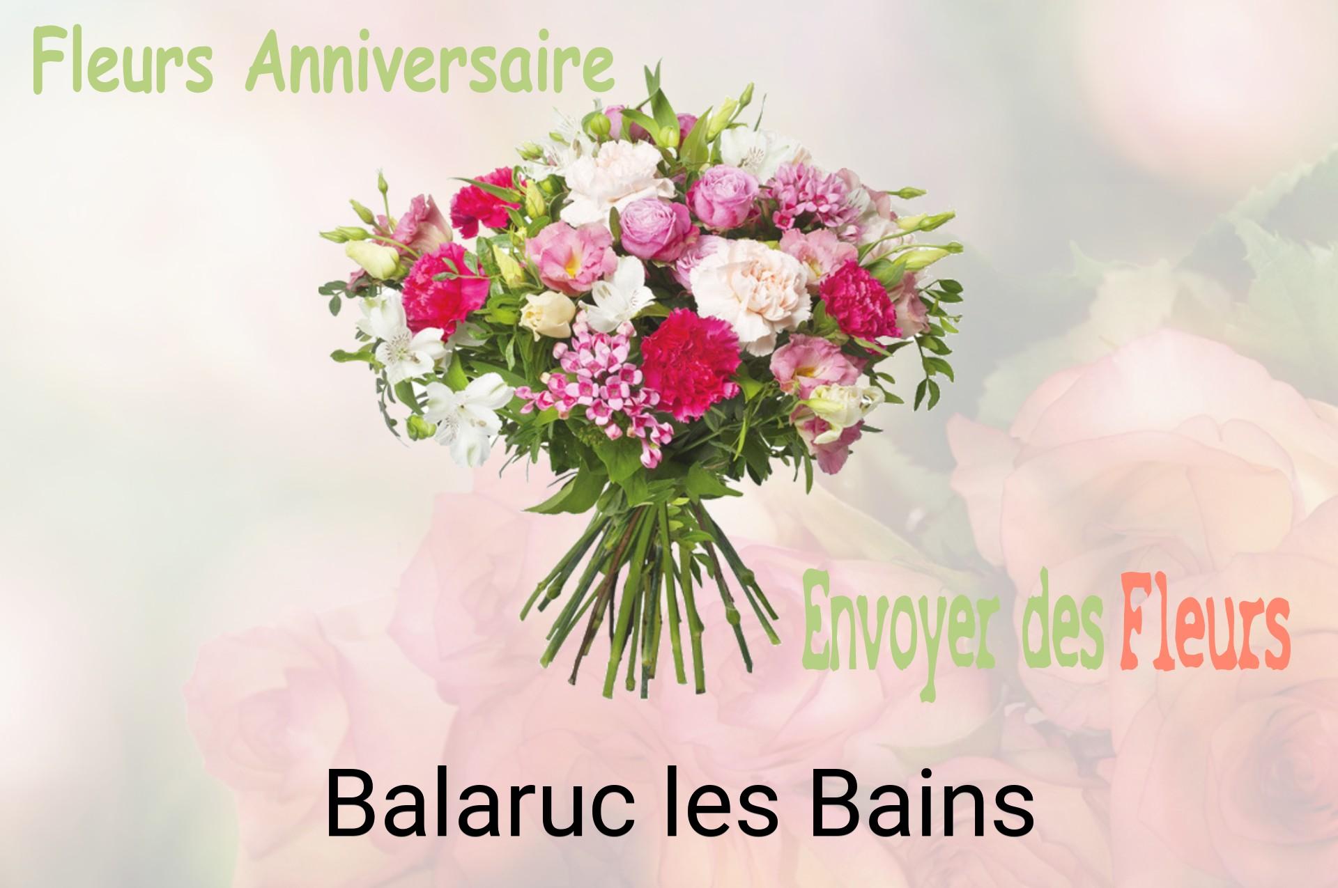 Bouquet de fleurs d’anniversaire livré à Balaruc-les-Bains